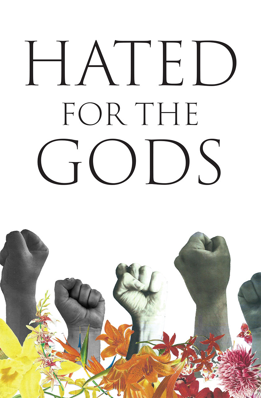 Hated for the Gods